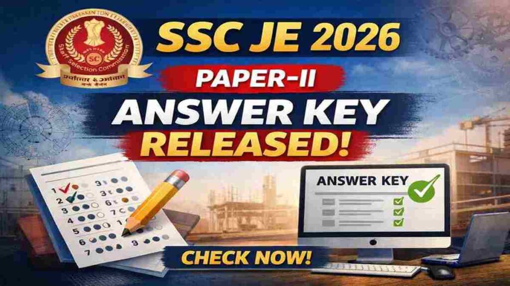 SSC JE Engineer Tier-II Answer Key 2026 Released