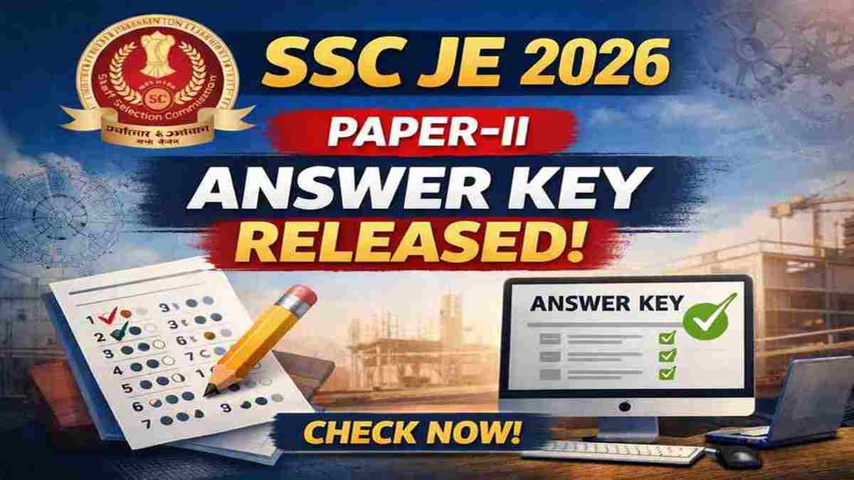 SSC JE Engineer Tier-II Answer Key 2026 Released