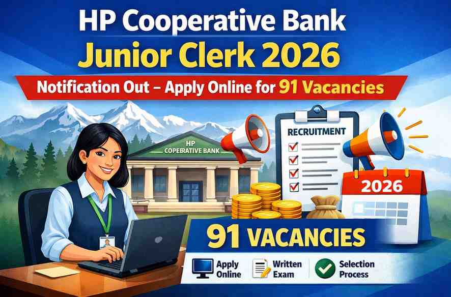 HP Cooperative Bank Junior Clerk 2026 Notification Out– 91 Vacancies
