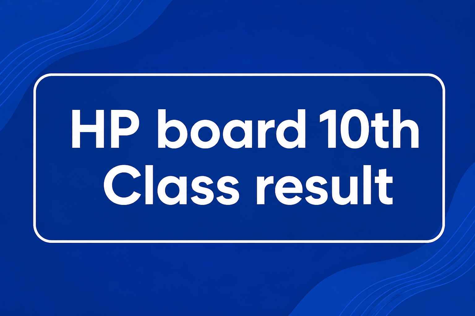 HP 10th Class Result 2026