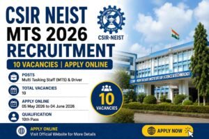 CSIR NEIST MTS 2026 Recruitment feature image showing 10 vacancies for MTS and Driver