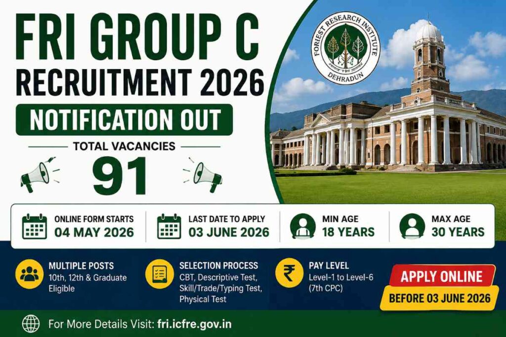 FRI Group C 2026 Recruitment notification image for 91 vacancies including MTS, LDC, Forest Guard, Technician and other posts