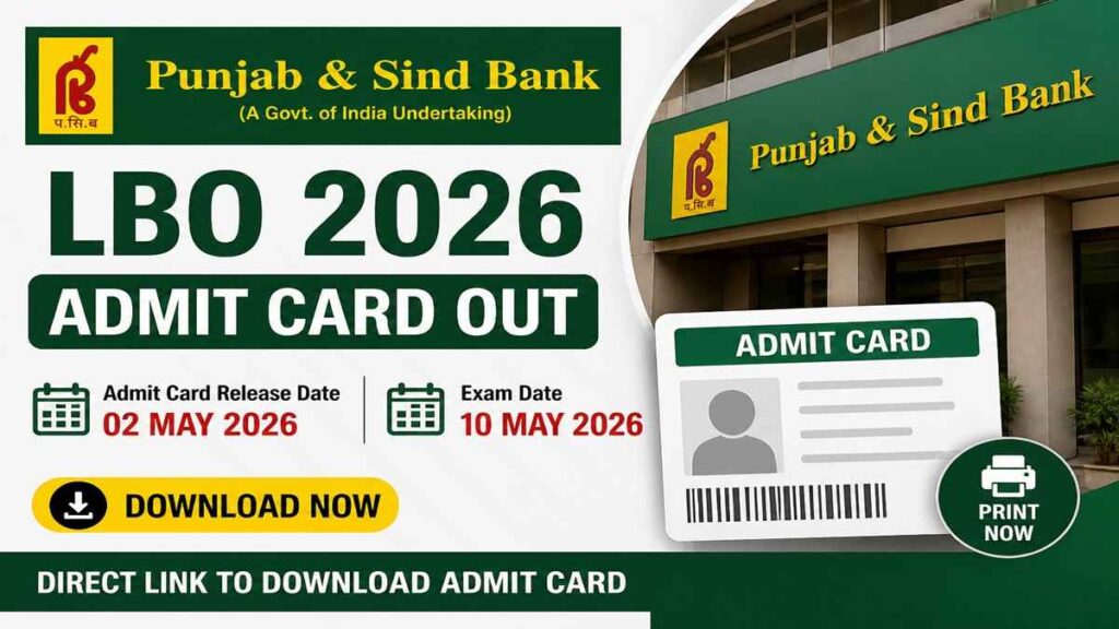 Punjab and Sind Bank LBO 2026 Admit Card Released